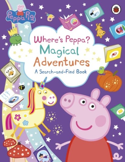 Peppa Pi Where’s Peppa? Magical Adventures: A SearchandFind Book Peppa Pi Where’s Peppa? Magical Adventures: A SearchandFind Book