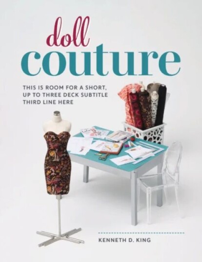 Doll Couture av Kenneth D.King Doll Couture av Kenneth D.King