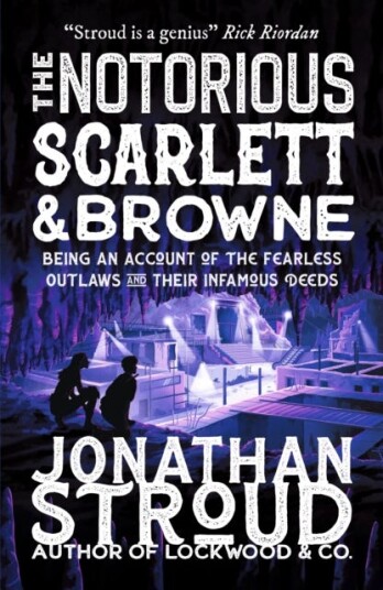 The Notorious Scarlett And Browne Av Jonathan Stroud