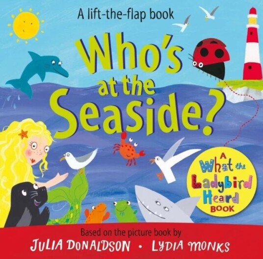 Who'S At The Seaside? Av Julia Donaldson Who'S At The Seaside? Av Julia Donaldson