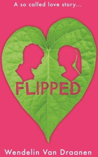 Flipped Av Wendelin Van Draanen