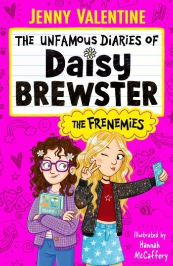 The Unfamous Diaries of Daisy Brewster: The Frenemies The Unfamous Diaries of Daisy Brewster: The Frenemies