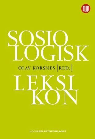 Sosiologisk Leksikon Sosiologisk Leksikon