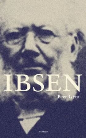 Peer Gynt Av Henrik Ibsen Peer Gynt Av Henrik Ibsen