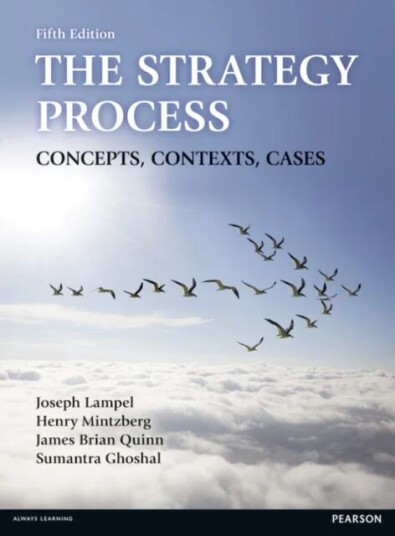 Strategy Process, The Av Joseph Lampel, Henry Mintzberg, James Quinn, Sumantra Ghoshal