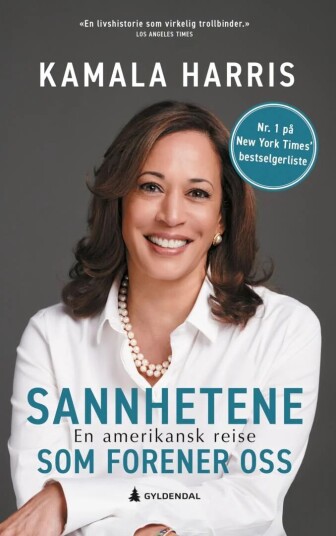 Sannhetene Som Forener Oss Av Kamala Harris Sannhetene Som Forener Oss Av Kamala Harris