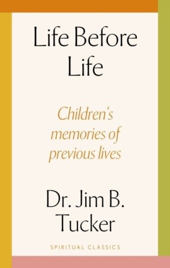 Life Before Life Life Before Life