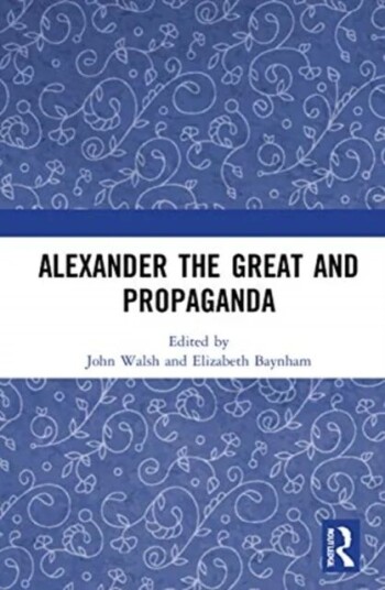 Alexander The Great And Propaganda