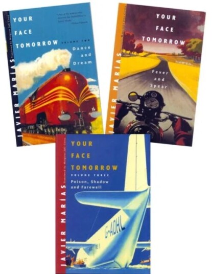 Your Face Tomorrow Av Javier Marias Your Face Tomorrow Av Javier Marias