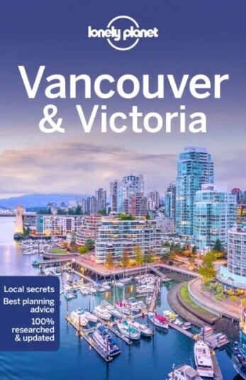 Lonely Planet Vancouver & Victoria Av Lonely Planet, John Lee, Brendan Sainsbury Lonely Planet Vancouver & Victoria Av Lonely Planet, John Lee, Brendan Sainsbury