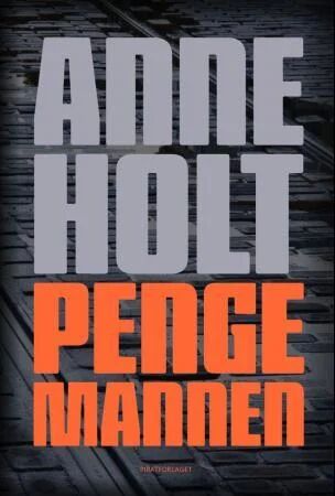 Pengemannen Av Anne Holt