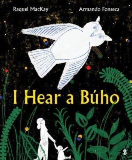 I Hear a Buho I Hear a Buho