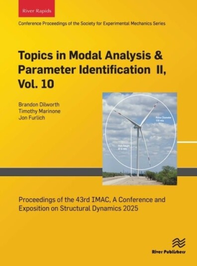 Topics in Modal Analysis & Parameter Identification II Vol. 10