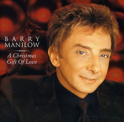 Barry Manilow Christmas Gift Of Love CD