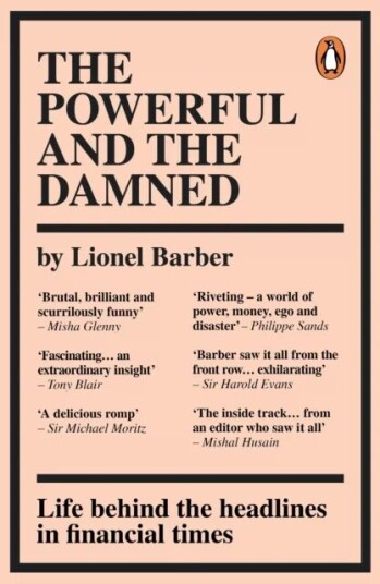 The Powerful And The Damned Av Lionel Barber