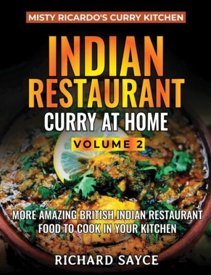 Indian Restaurant Curry At Home Volume 2 Av Richard Sayce