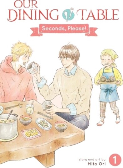 Our Dining Table: Seconds Please! Vol. 1