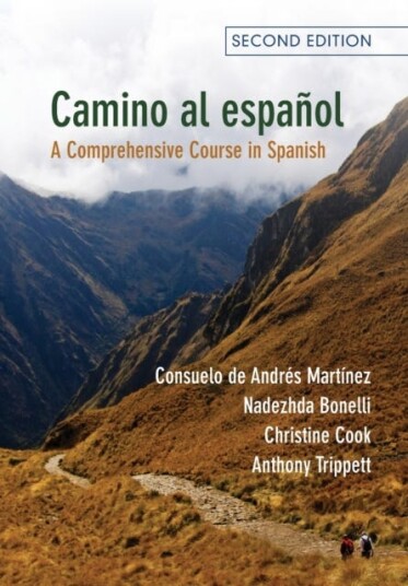 Camino al espanol A Comprehensive Course in Spanish