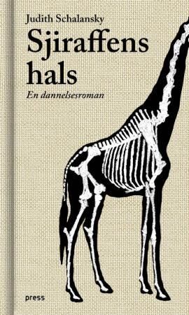 Sjiraffens Hals Av Judith Schalansky