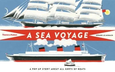 A Sea Voyage  A PopUp Story About All Sorts of Boats