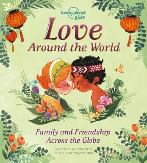 Lonely Planet Kids Love Around The World Av Lonely Planet Kids, Alli Brydon