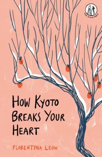 How Kyoto Breaks Your Heart Av Florentyna Leow How Kyoto Breaks Your Heart Av Florentyna Leow