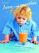 Juices and Smoothies for Kids