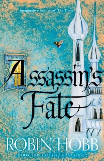 Assassin¿s Fate Av Robin Hobb Assassin¿s Fate Av Robin Hobb