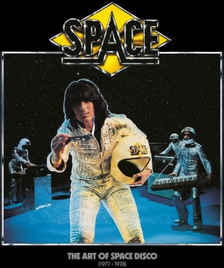 Space The Art Of Space Disco 1977 1978 Best Of Vinyl