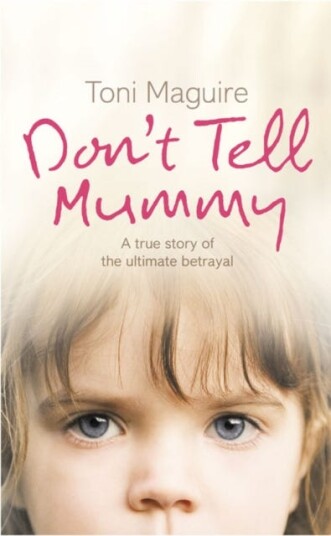 Don¿t Tell Mummy Av Toni Maguire