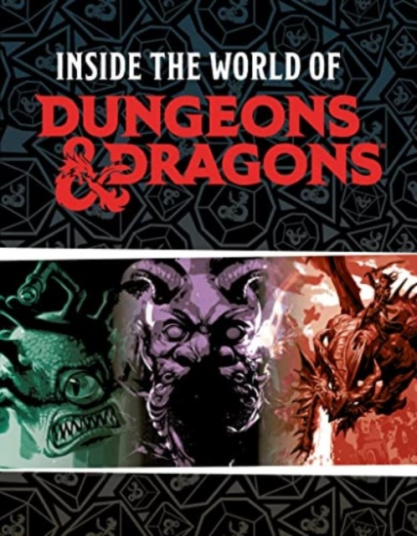 Dungeons & Dragons: Inside the World of Dungeons & Dragons Dungeons & Dragons: Inside the World of Dungeons & Dragons