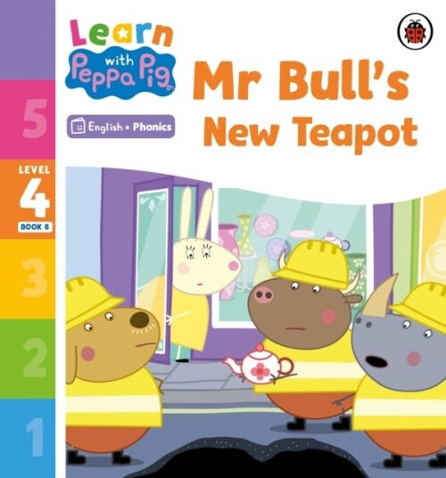 Learn with Peppa Phonics Level 4 Book 8 – Mr Bull's New Teapot (Phonics Reader) Learn with Peppa Phonics Level 4 Book 8 – Mr Bull's New Teapot (Phonics Reader)