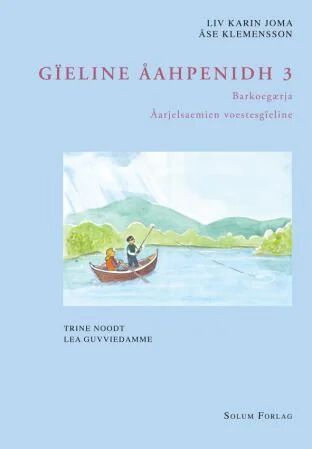 Gïeline Åahpenidh 3 Av Liv Karin Joma, Åse Klemensson