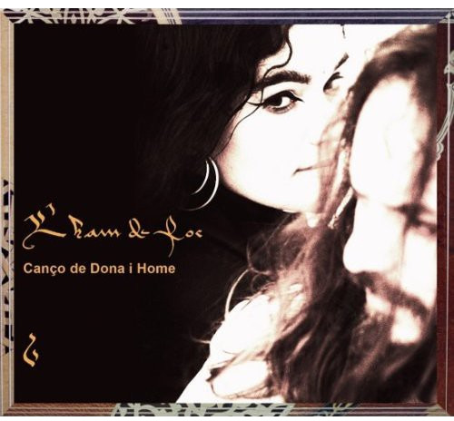 L'ham De Foc Canco De Dona I Home CD