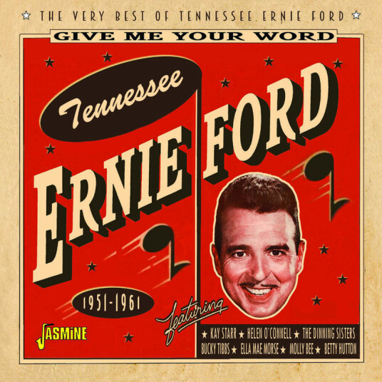 Tennessee Ernie Ford Give Me Your Word: Very Best Of 19511961 CD
