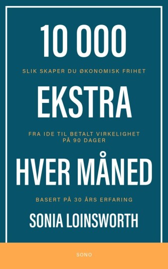 10 000 Ekstra Hver Måned Av Sonia Loinsworth