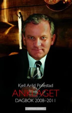 Anklaget Av Kjell Arild Pollestad Anklaget Av Kjell Arild Pollestad