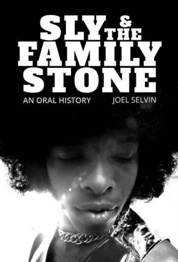 Sly & The Family Stone Av Joel Selvin Sly & The Family Stone Av Joel Selvin