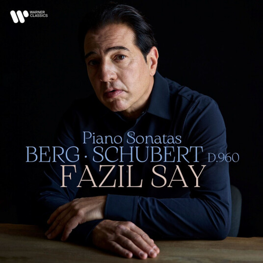 Fazil Say Berg & Schubert Piano Sonatas CD