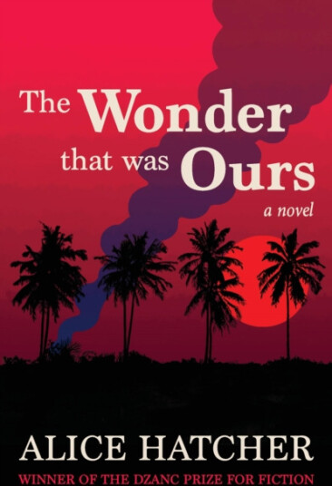 The Wonder That Was Ours