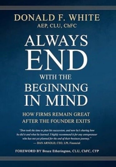 Always End With the Beginning in Mind Always End With the Beginning in Mind