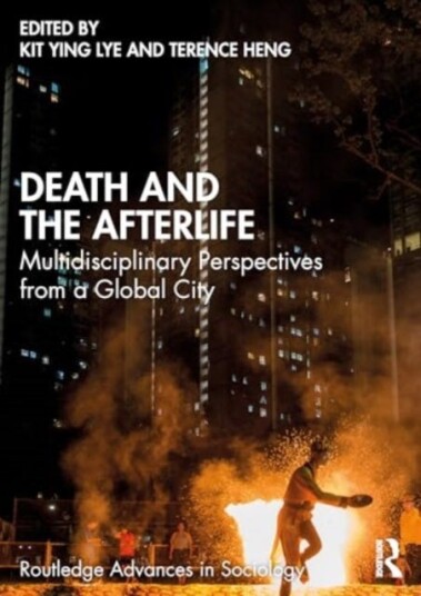 Death and the Afterlife  Multidisciplinary Perspectives from a Global City