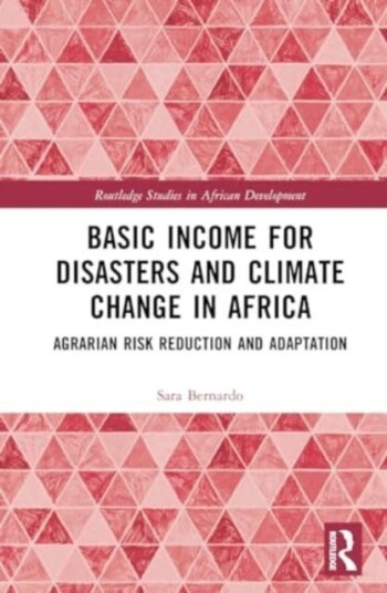 Basic Income for Disasters and Climate Change in Africa Agrarian Risk Reduction and Adaptation