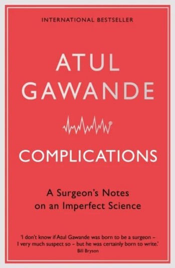 Complications Av Atul Gawande