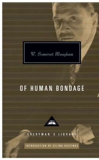 Of Human Bondage Av W. Somerset Maugham Of Human Bondage Av W. Somerset Maugham
