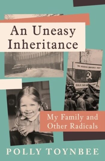 An Uneasy Inheritance Av Polly Toynbee