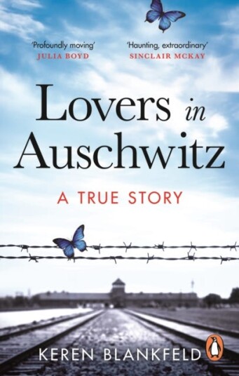 Lovers in Auschwitz  A True Story
