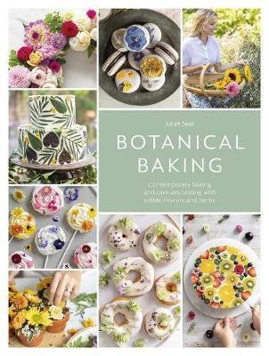 Botanical Baking Av Juliet (Author) Sear