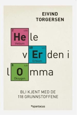 Hele Verden I Lomma Av Eivind Torgersen Hele Verden I Lomma Av Eivind Torgersen