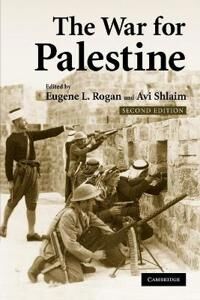 Rogan Eugene L. The War for Palestine